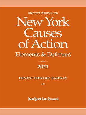 cover image of Encyclopedia of New York Causes of Action: Elements & Defenses